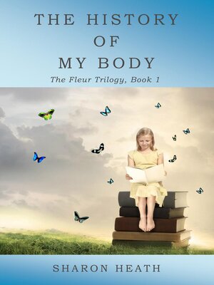 cover image of The History of My Body